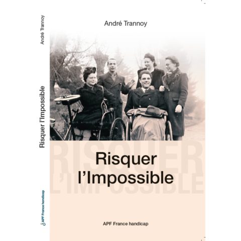 Livre "Risquer l'impossible" - APF